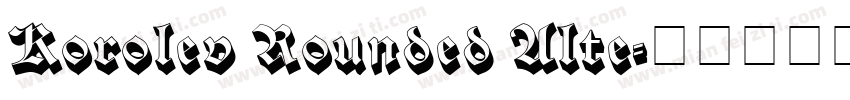 Korolev Rounded Alte字体转换